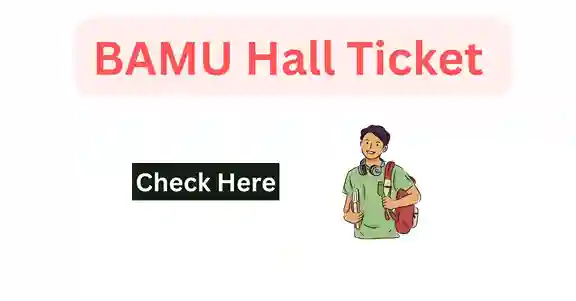BAMU Hall Ticket 2024
